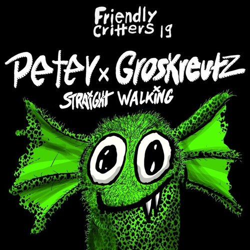 Peter Groskreutz - Straight Walking [FRIENDLY019]